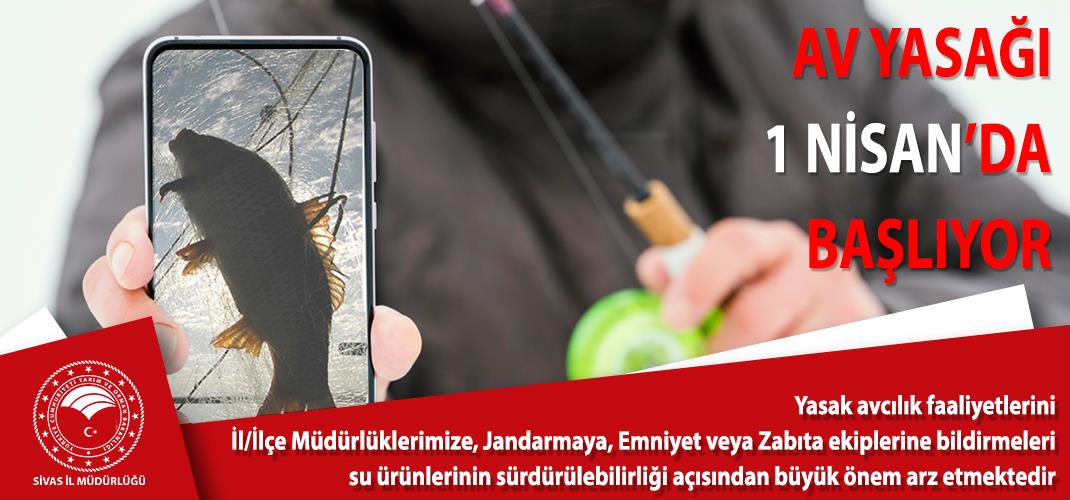 Su Ürünleri Av Yasağı 1 Nisan'da Başlıyor